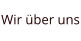 Wir über uns